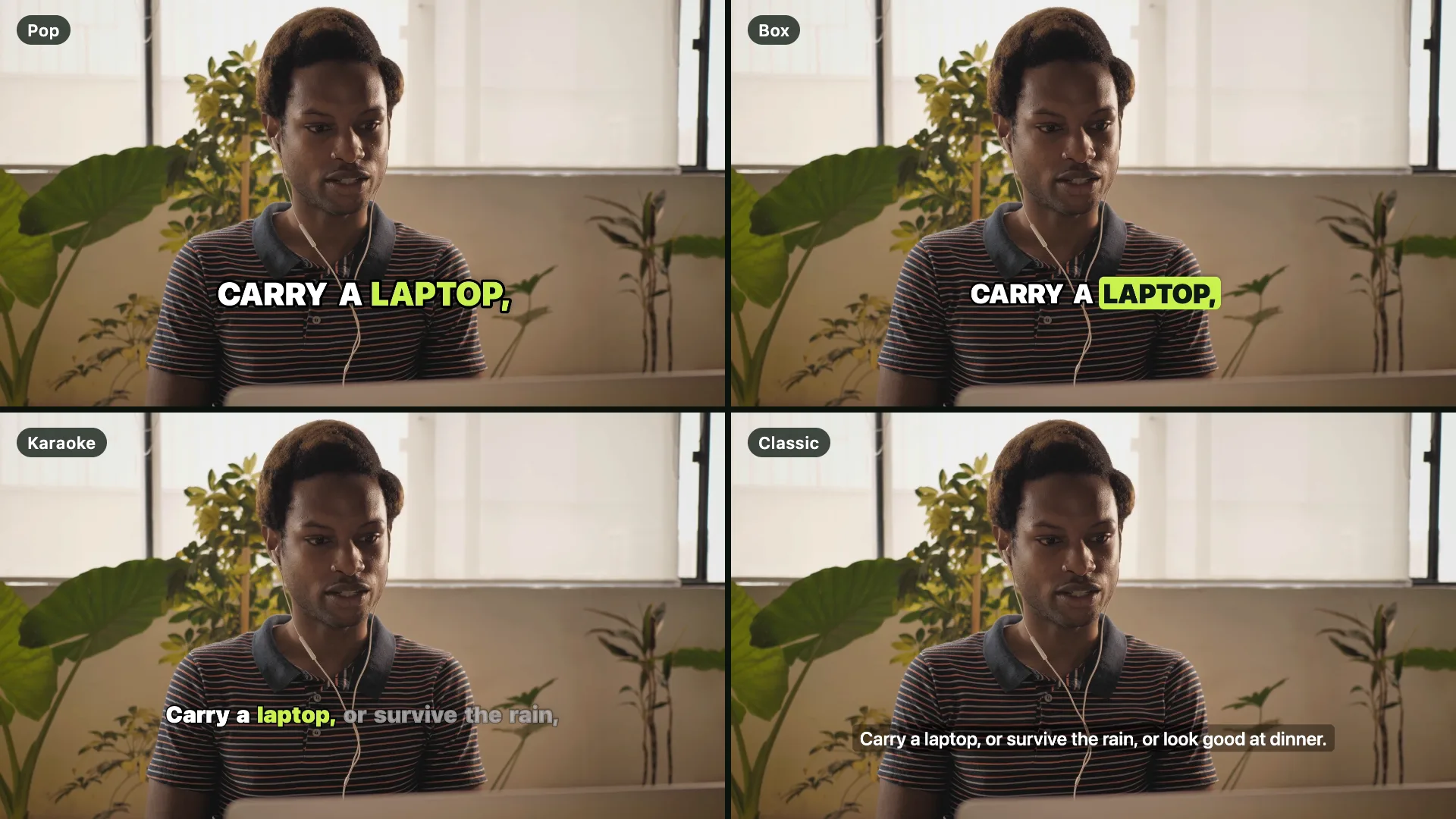 The same frame in four caption looks: Pop, three heavy words with the spoken one in green; Box, the spoken word on a green box; Karaoke, two lines with upcoming words dimmed; Classic, a sentence on a dark band